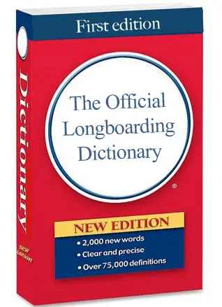 official longboarding dictionary